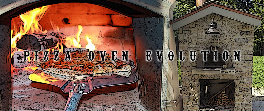 The Pizza Oven Evolution